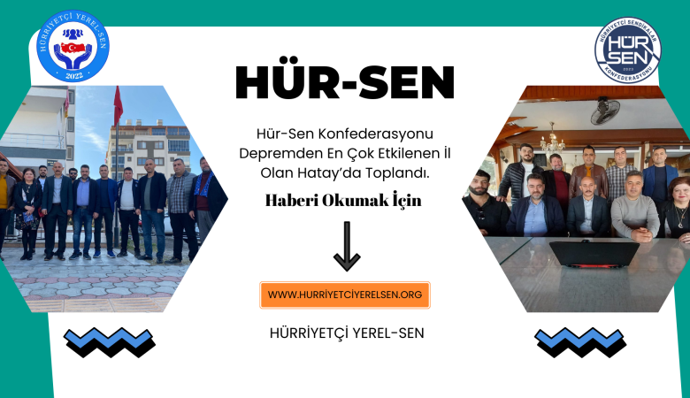 HÜR-SEN KOFEDERASYONU – BASIN AÇIKLAMASI 02.12.2023 - HATAY