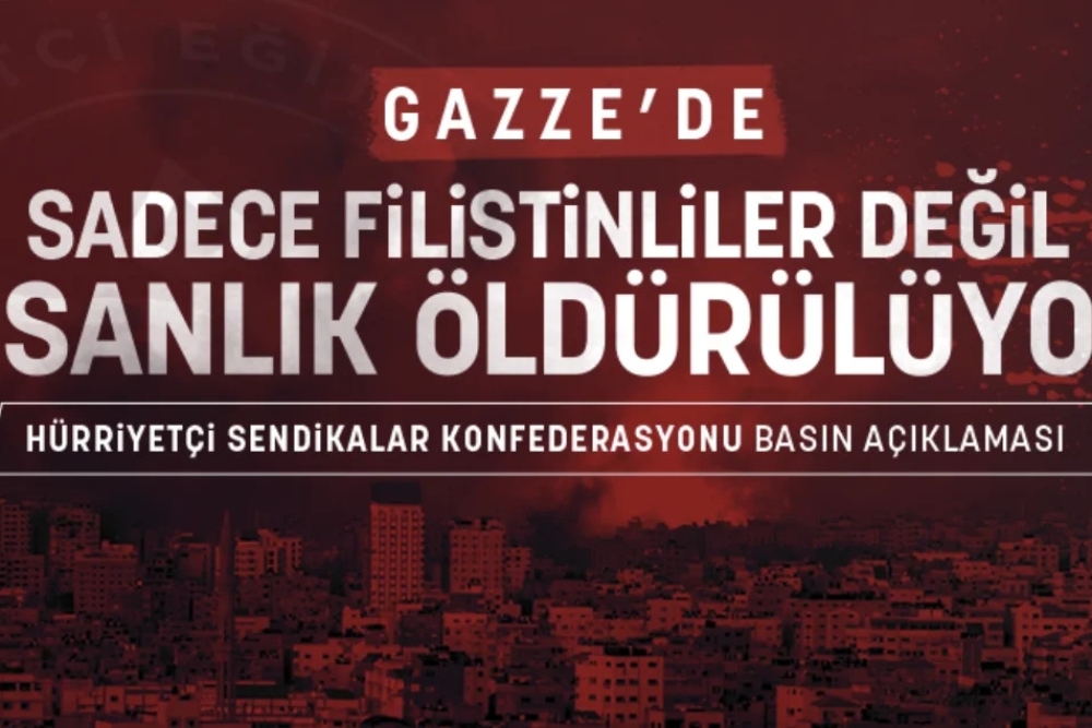 Gazze’de Sadece Filistinliler Değil İnsanlık Öldürülüyor