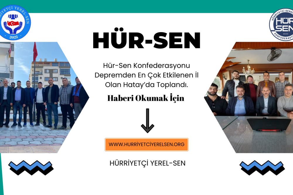 HÜR-SEN KOFEDERASYONU – BASIN AÇIKLAMASI 02.12.2023 - HATAY